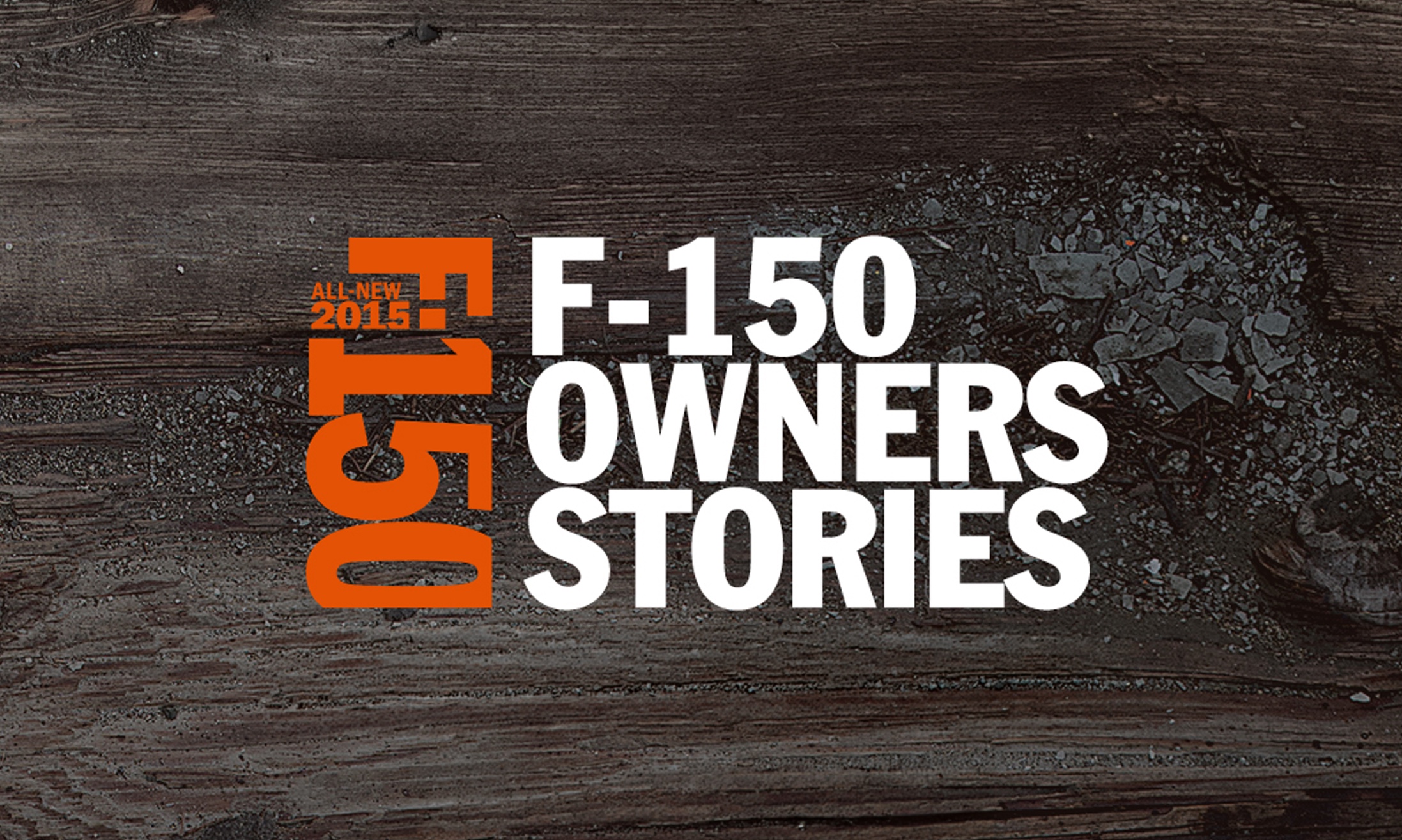 F-150 Owners Stories campaign invitation asking owners to tell their truck stories